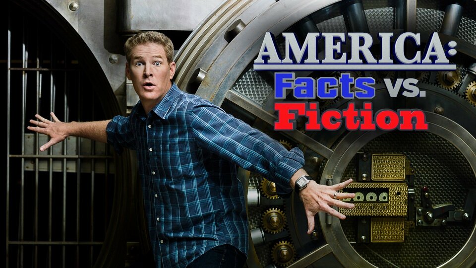 America: Facts vs. Fiction - American Heroes Channel