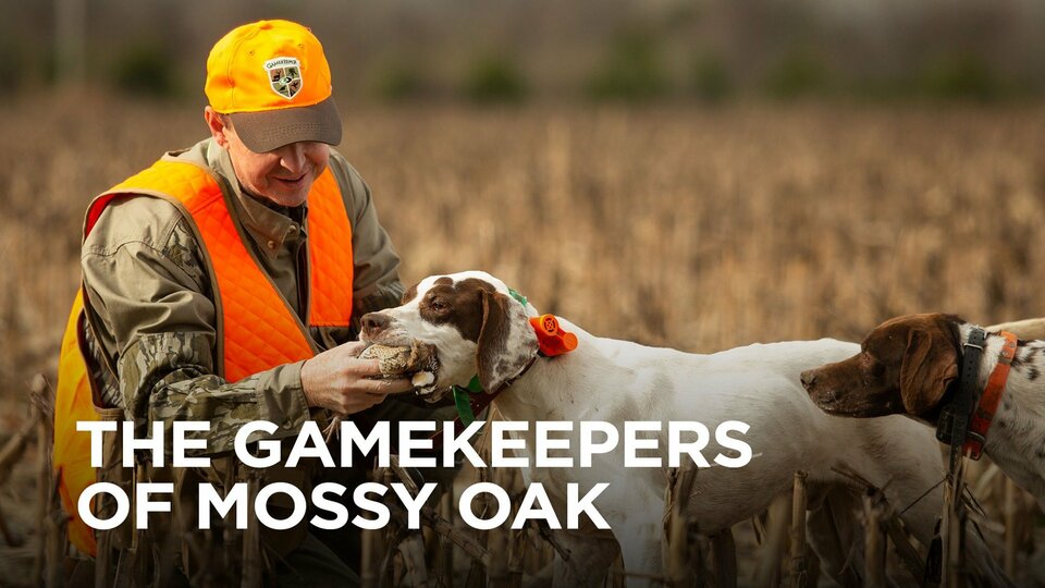 The Gamekeepers of Mossy Oak - Outdoor Channel