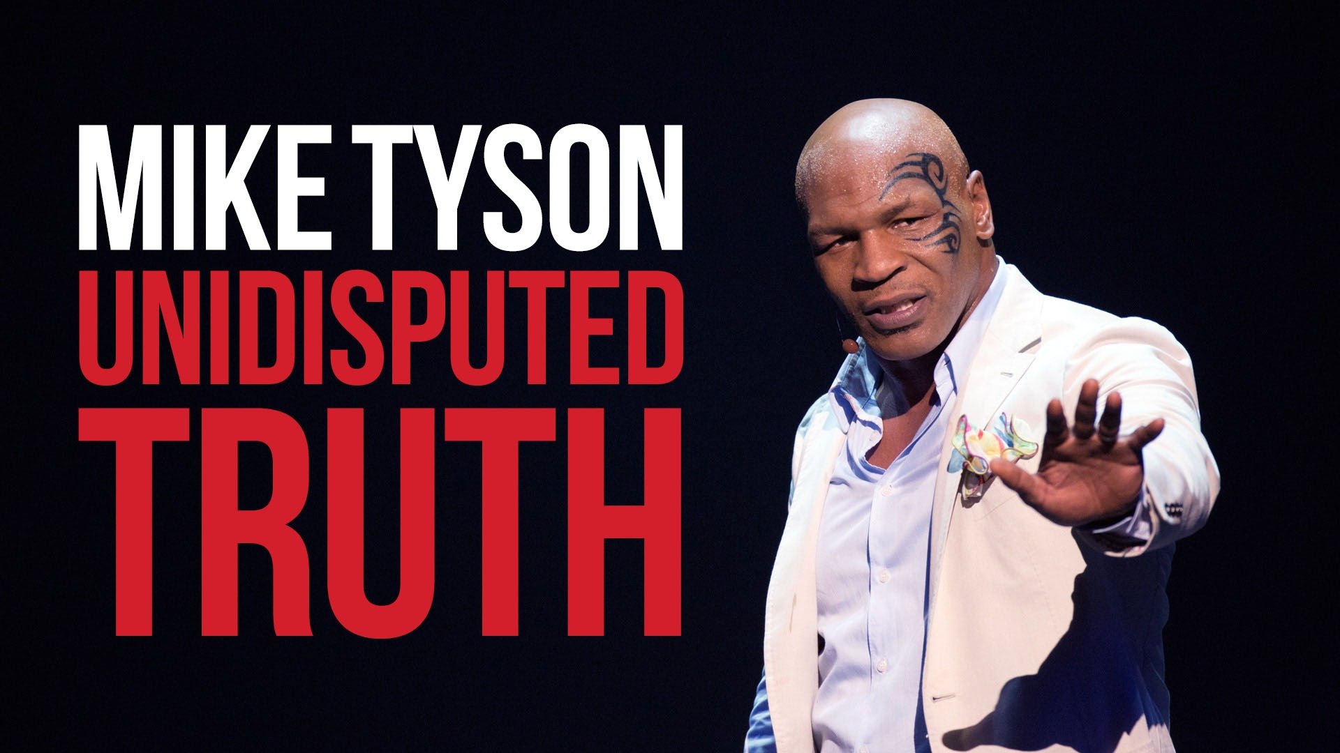 Mike Tyson Undisputed Truth - HBO Documentary