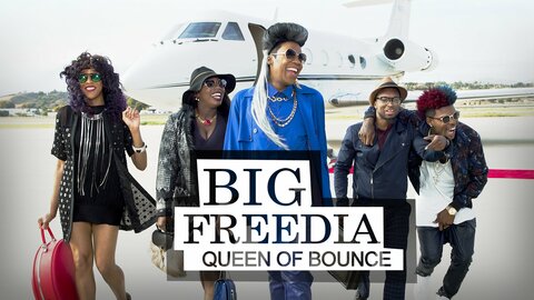 Big Freedia: Queen of Bounce