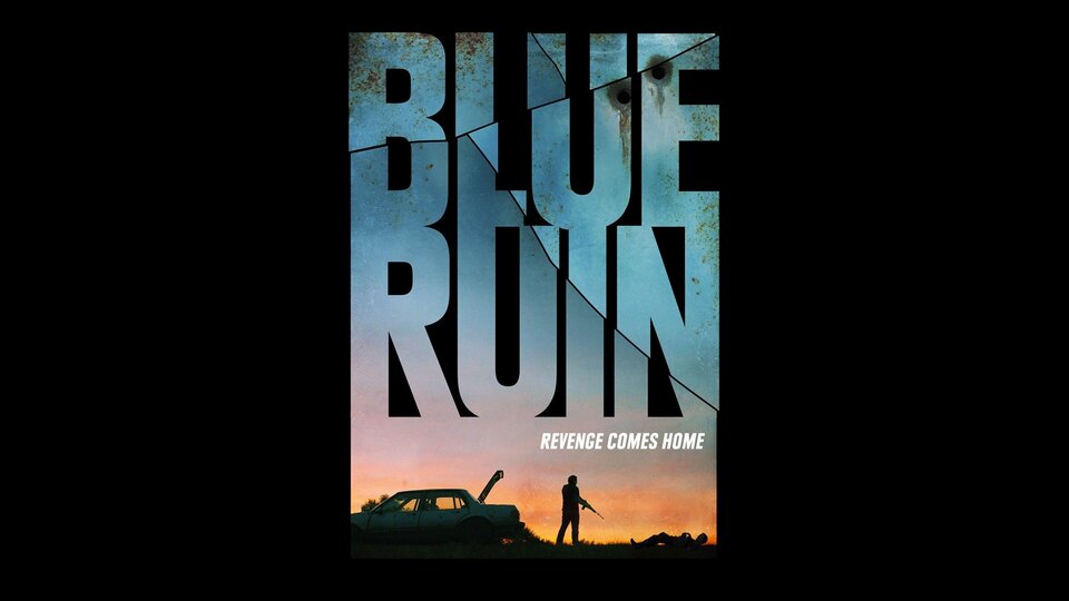 Blue Ruin - 