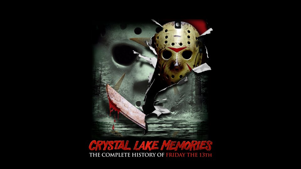 Camp Crystal Memories: The Complete History of Friday the 13th