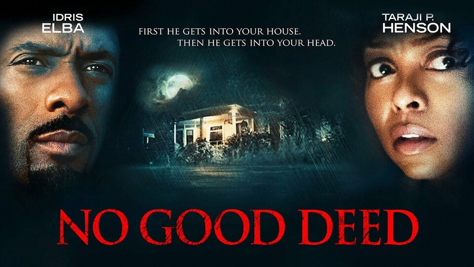 No Good Deed (2014) - 