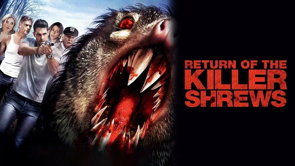 Return of the Killer Shrews - 