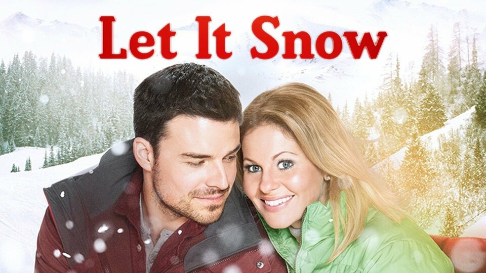 Let It Snow (2013) - Hallmark Channel