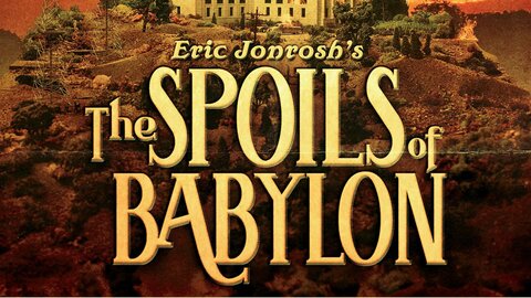 The Spoils of Babylon