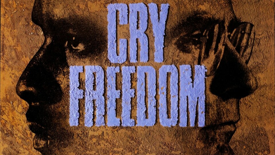 Cry Freedom - 