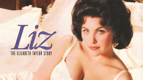 Liz: The Elizabeth Taylor Story