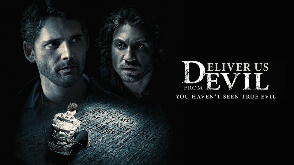 Deliver Us From Evil - 