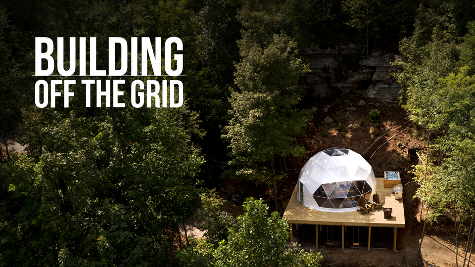 Building Off the Grid - Discovery Channel
