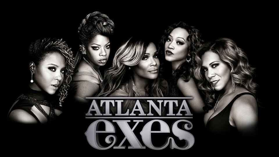 Atlanta Exes - VH1