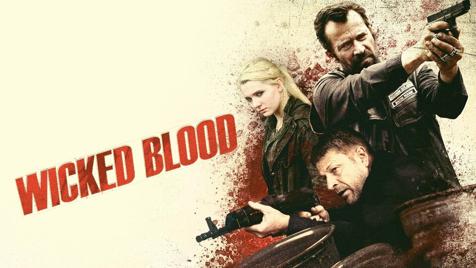 Wicked Blood - 