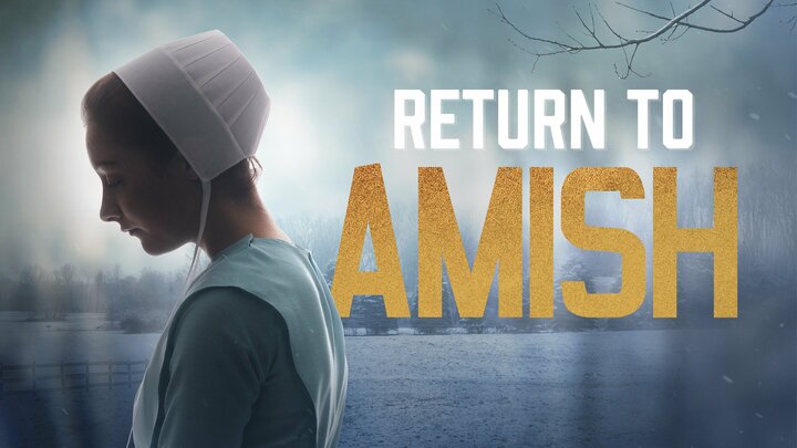 Return to Amish - TLC Reality Series - Where To Watch