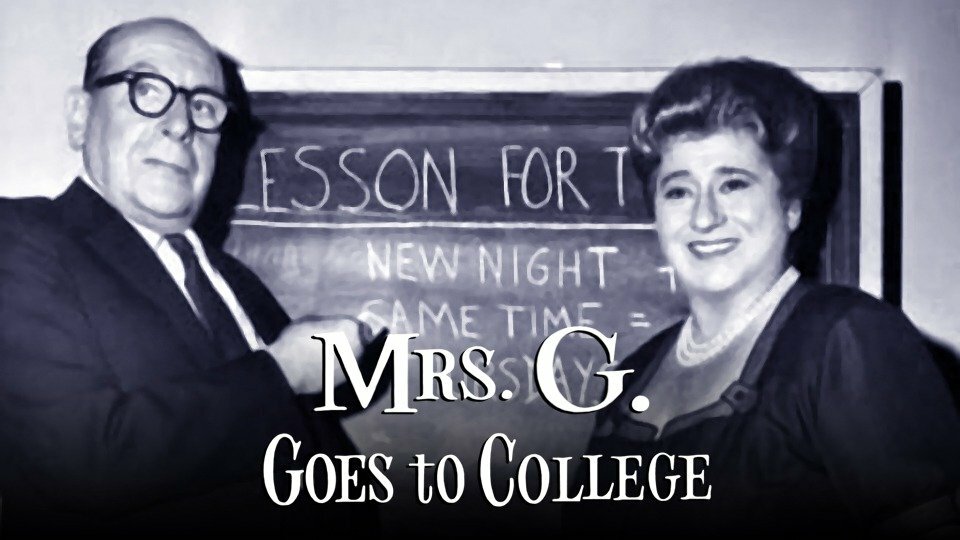 Mrs. G. Goes to College - CBS