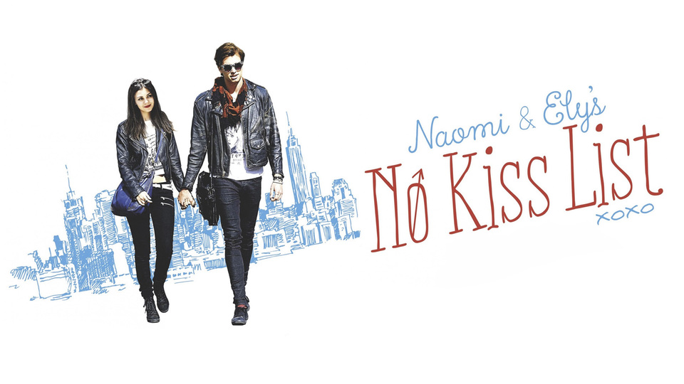 Naomi and Ely's No Kiss List - 