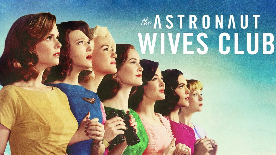 The Astronaut Wives Club - ABC