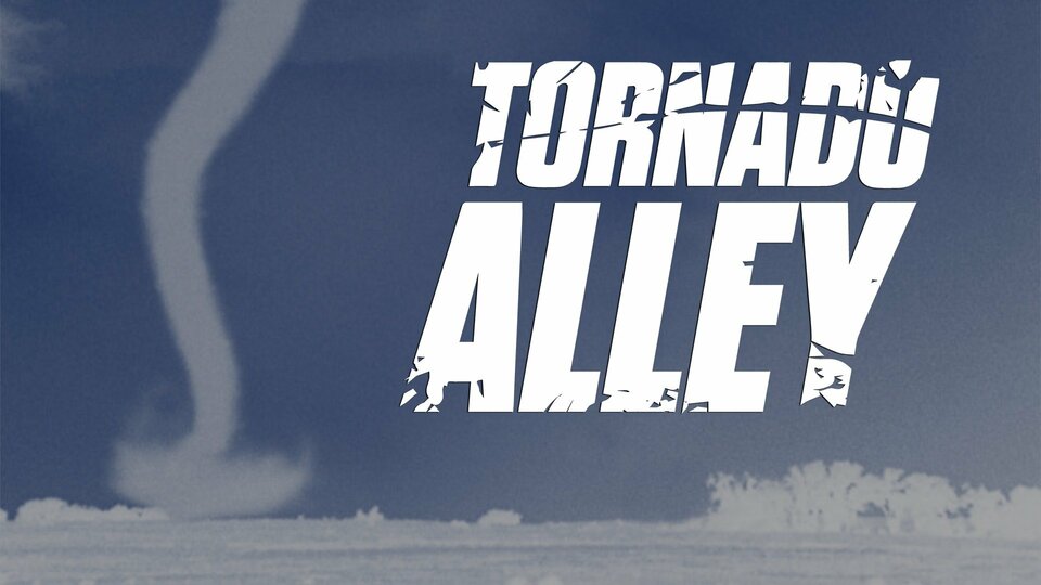 Tornado Alley - The Weather Channel