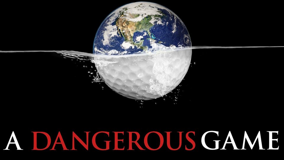 A Dangerous Game - 