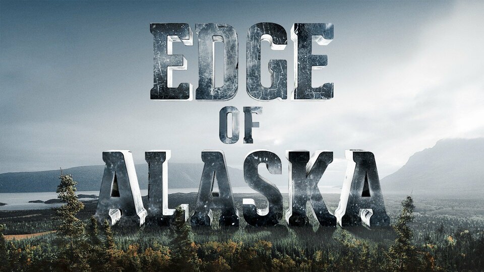 Edge of Alaska - Discovery Channel