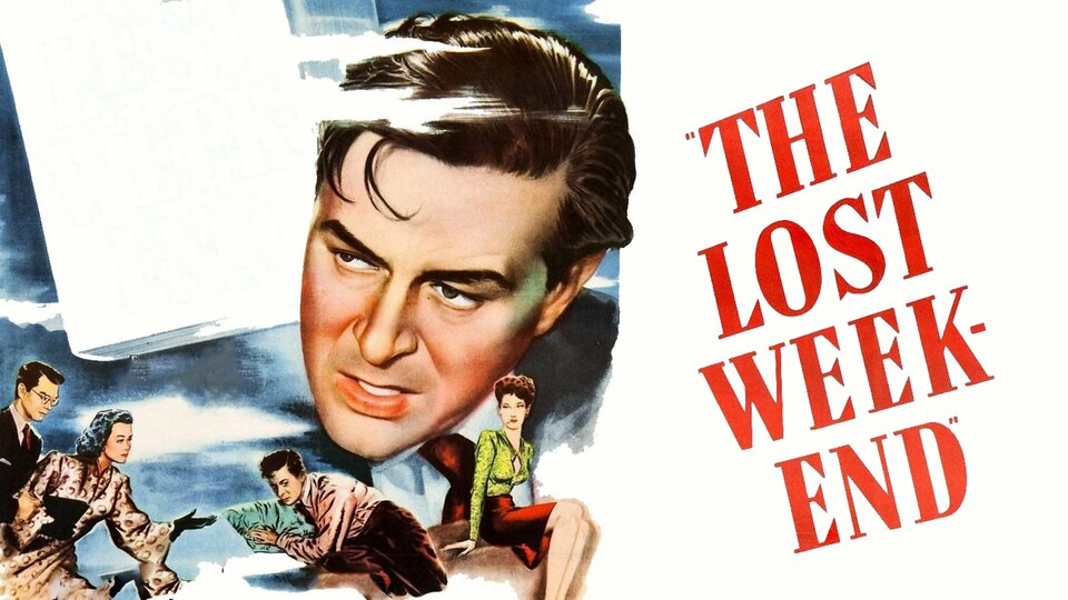 The Lost Weekend - 