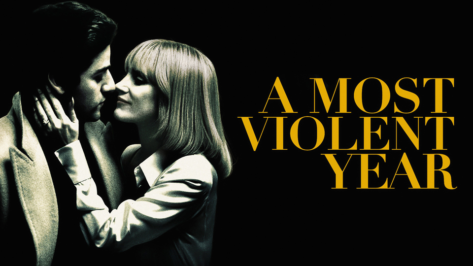 A Most Violent Year - 