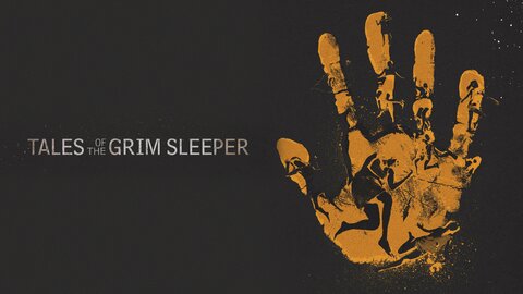 Tales of the Grim Sleeper