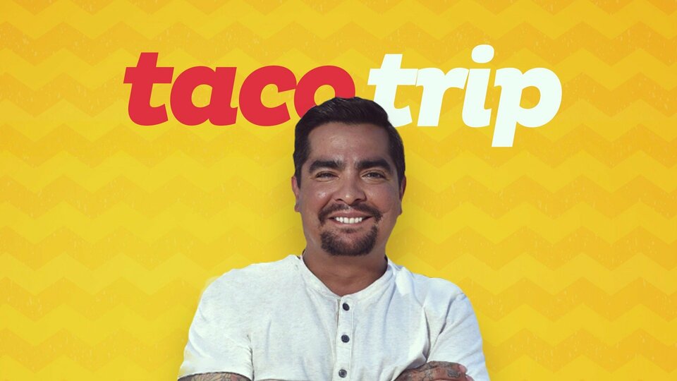 Taco Trip - Cooking Channel