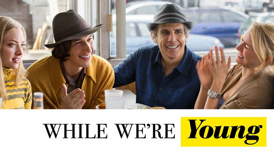 While We're Young - 