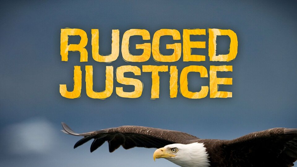 Rugged Justice - Animal Planet