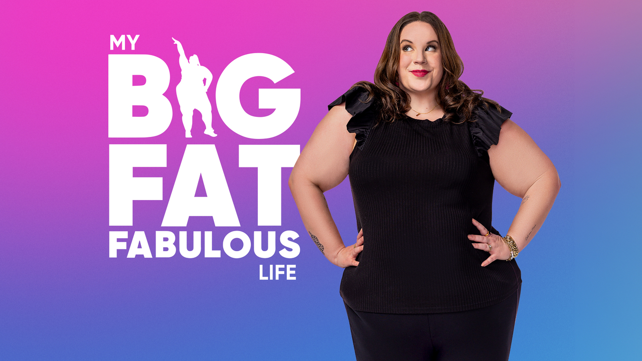 My Big Fat Fabulous Life - TLC Reality Series - Where To Watch