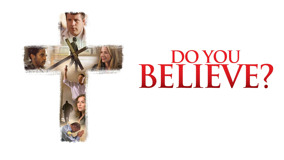 Do You Believe? - Pure Flix