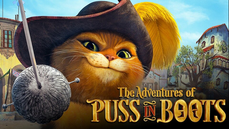 The Adventures of Puss in Boots - Netflix Series - Where To Watch