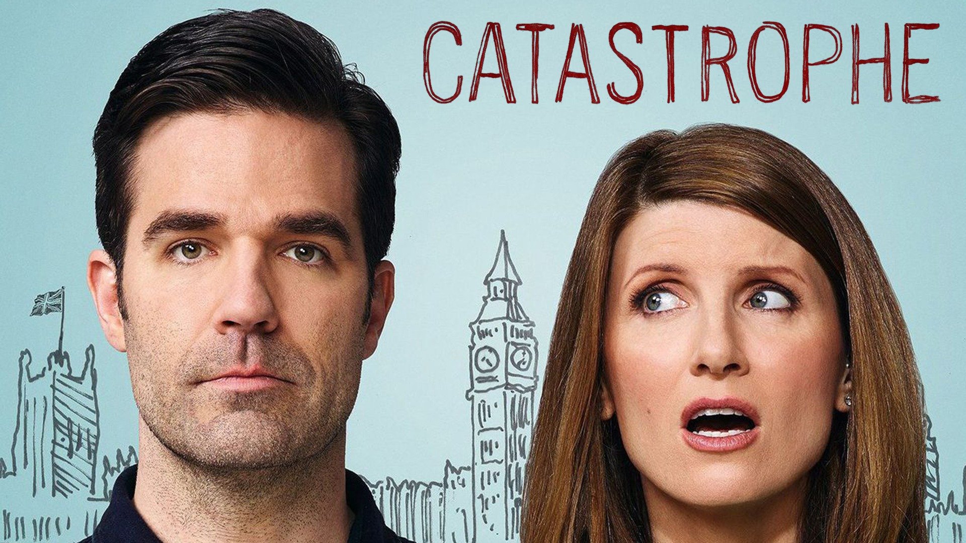 Why you should be watching Catastrophe | Where to watch online in UK | How  to stream legally | When it is available on digital | VODzilla.co