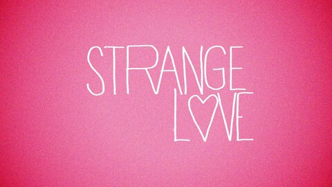 Strange Love (2015)