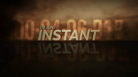 In an Instant