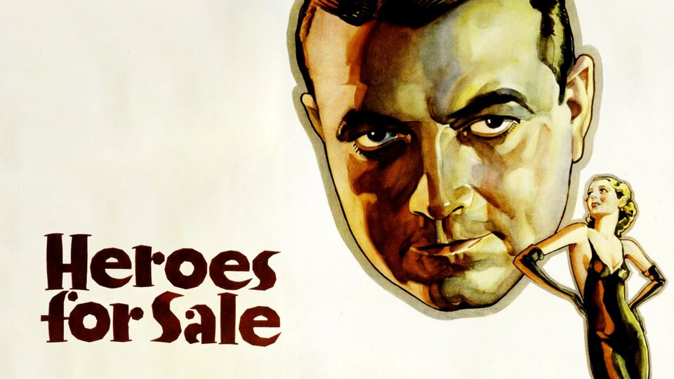 Heroes for Sale - 