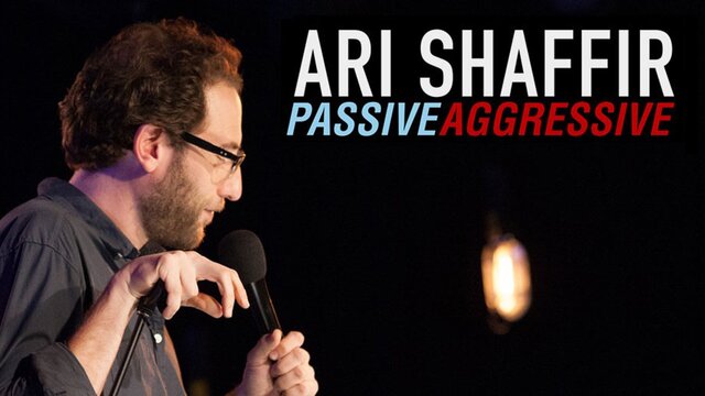 Ari Shaffir: Passive Aggressive key art