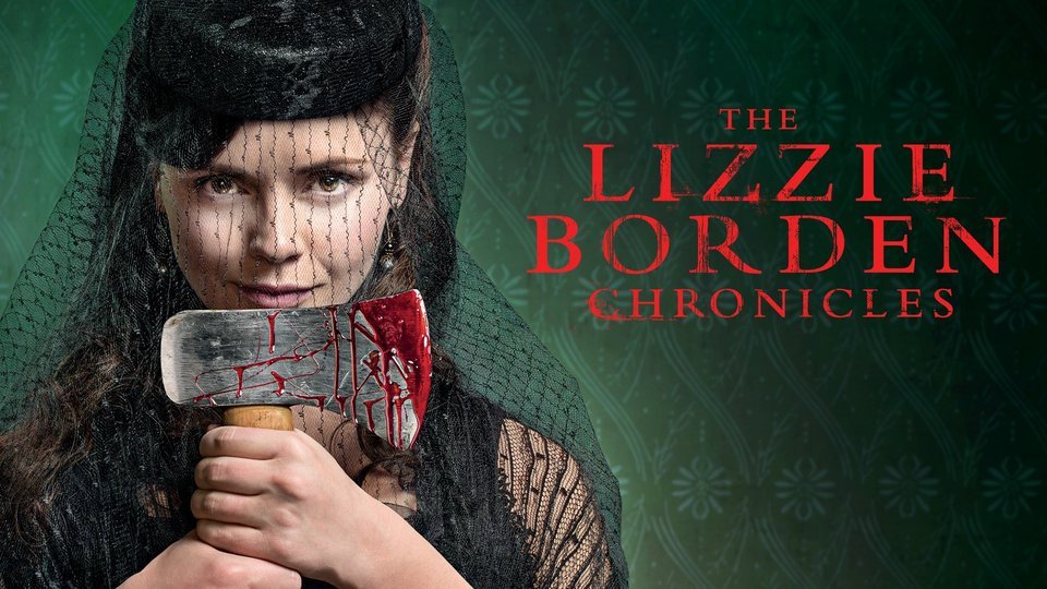 The Lizzie Borden Chronicles - Lifetime