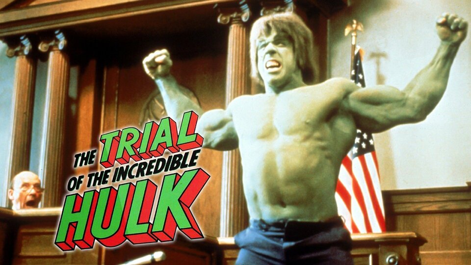 The Trial of the Incredible Hulk - NBC