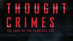 Thought Crimes: The Case of the Cannibal Cop - HBO