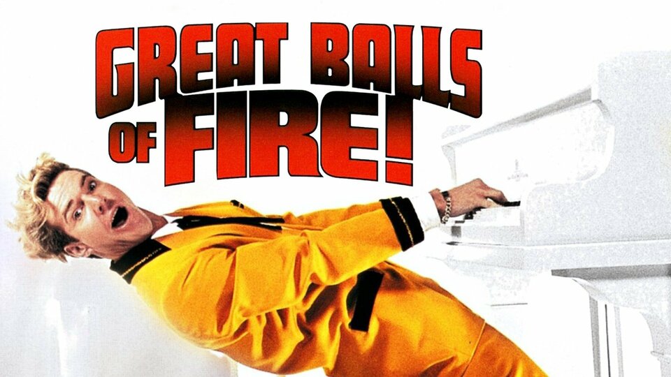 Great Balls of Fire - 