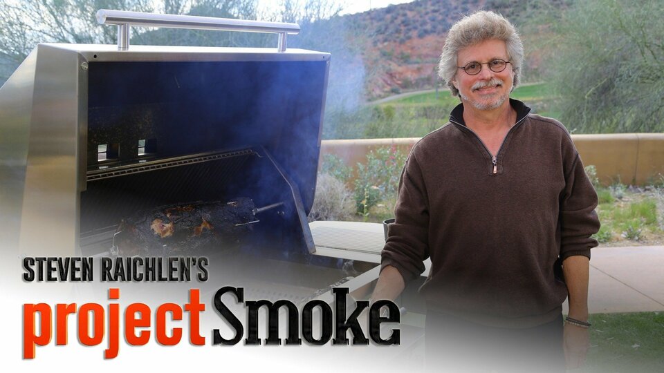 Steven Raichlen's Project Smoke - PBS