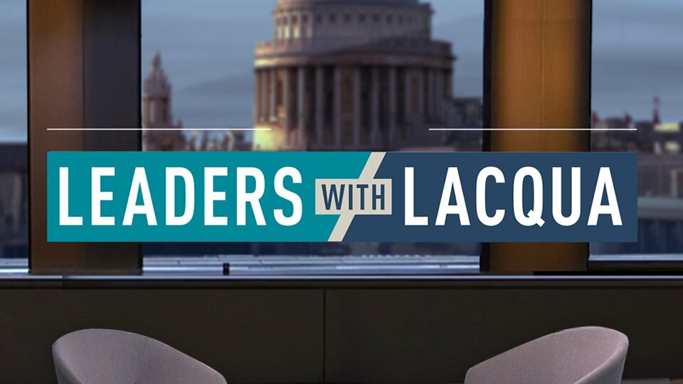 Leaders With Lacqua - Bloomberg