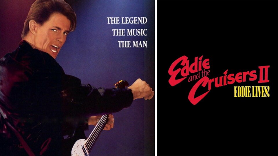 Eddie and the Cruisers II: Eddie Lives! - 