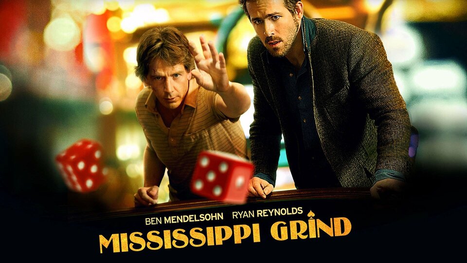 Mississippi Grind - 