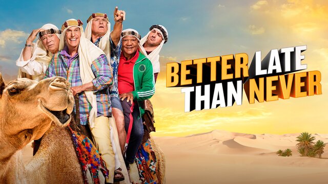 Better Late Than Never key art