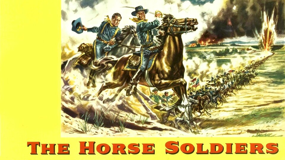 The Horse Soldiers - 