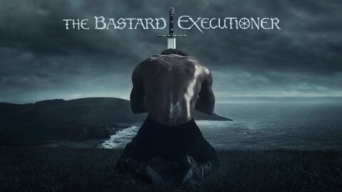 The Bastard Executioner