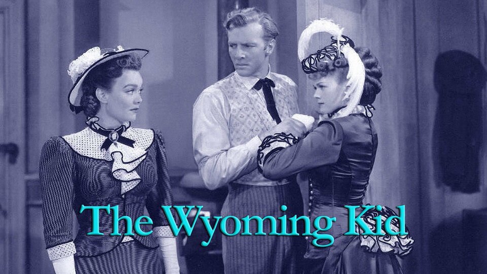 The Wyoming Kid - 