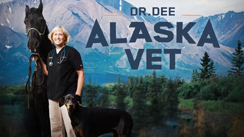 Dr. Dee: Alaska Vet